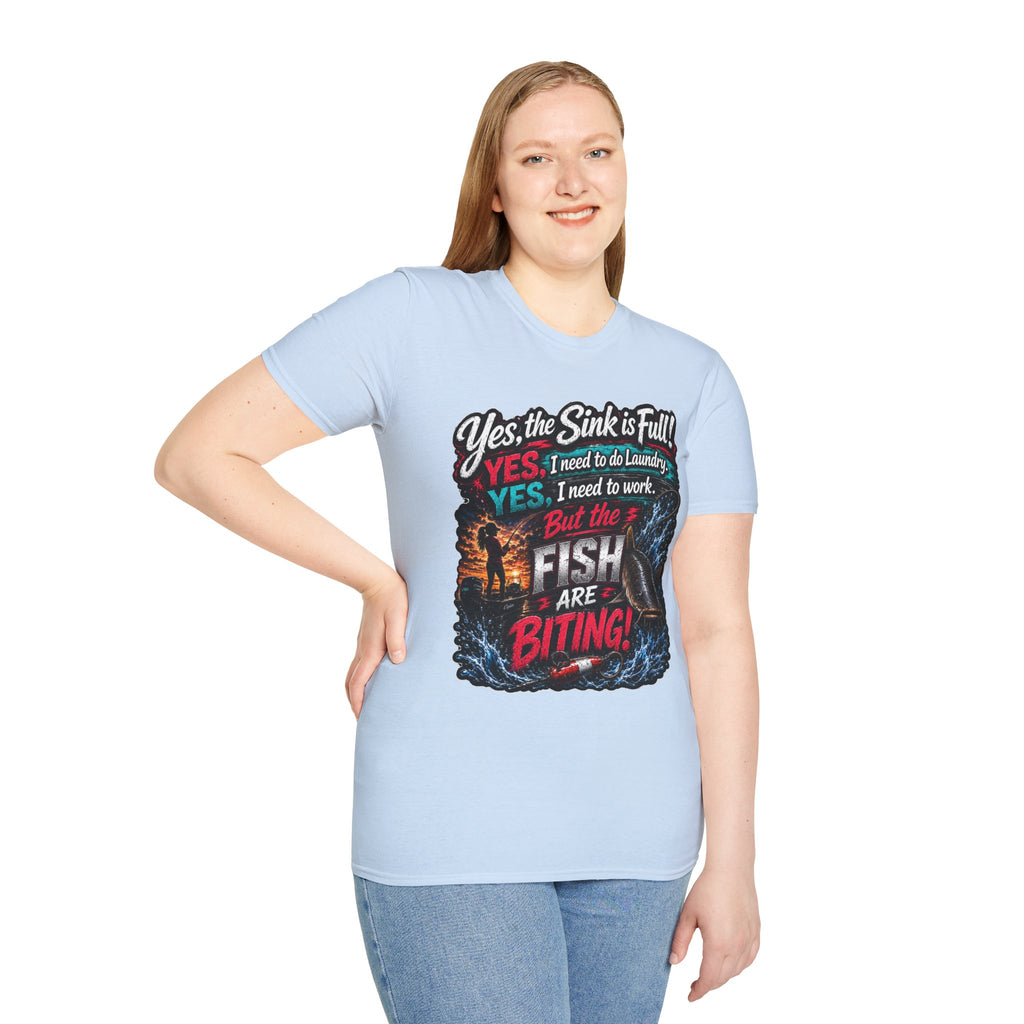 Fishing Humor T-Shirt — “Yes, the Sink is Full! But the Fish Are Biting”