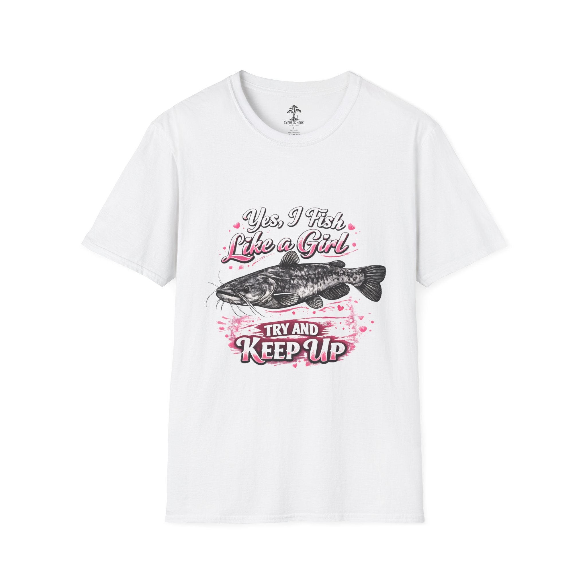 Yes I Fish Like a Girl T-Shirt — Funny Girls Who Fish Graphic Tee