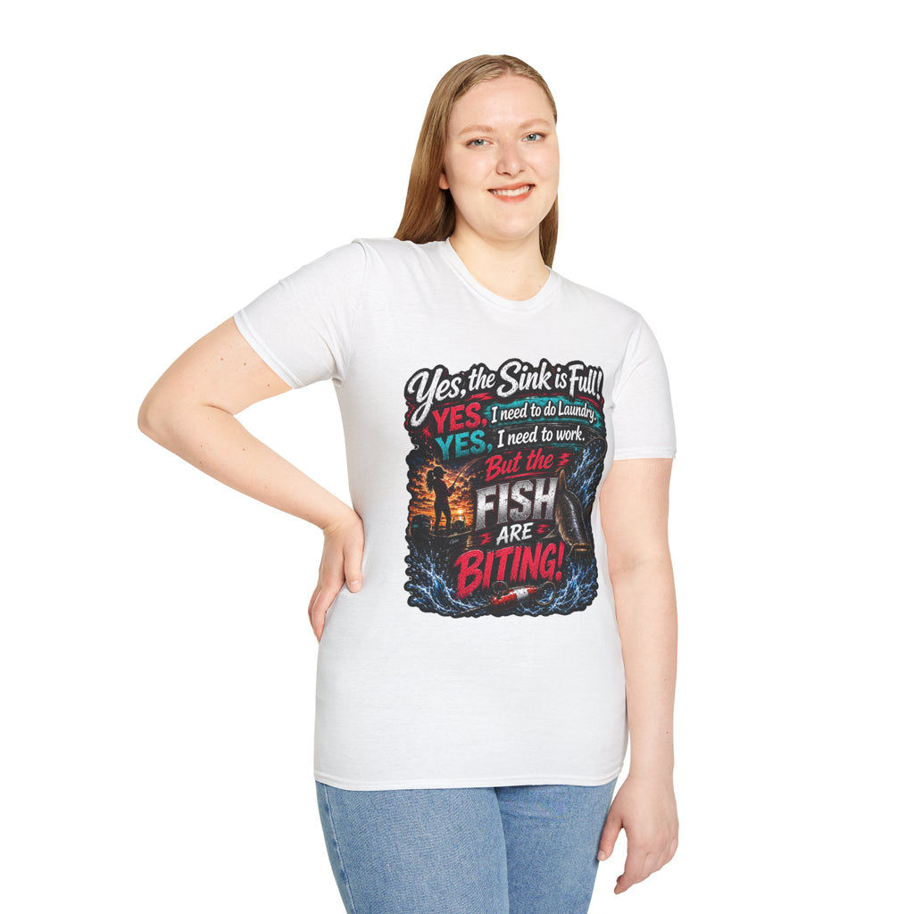 Fishing Humor T-Shirt — “Yes, the Sink is Full! But the Fish Are Biting”