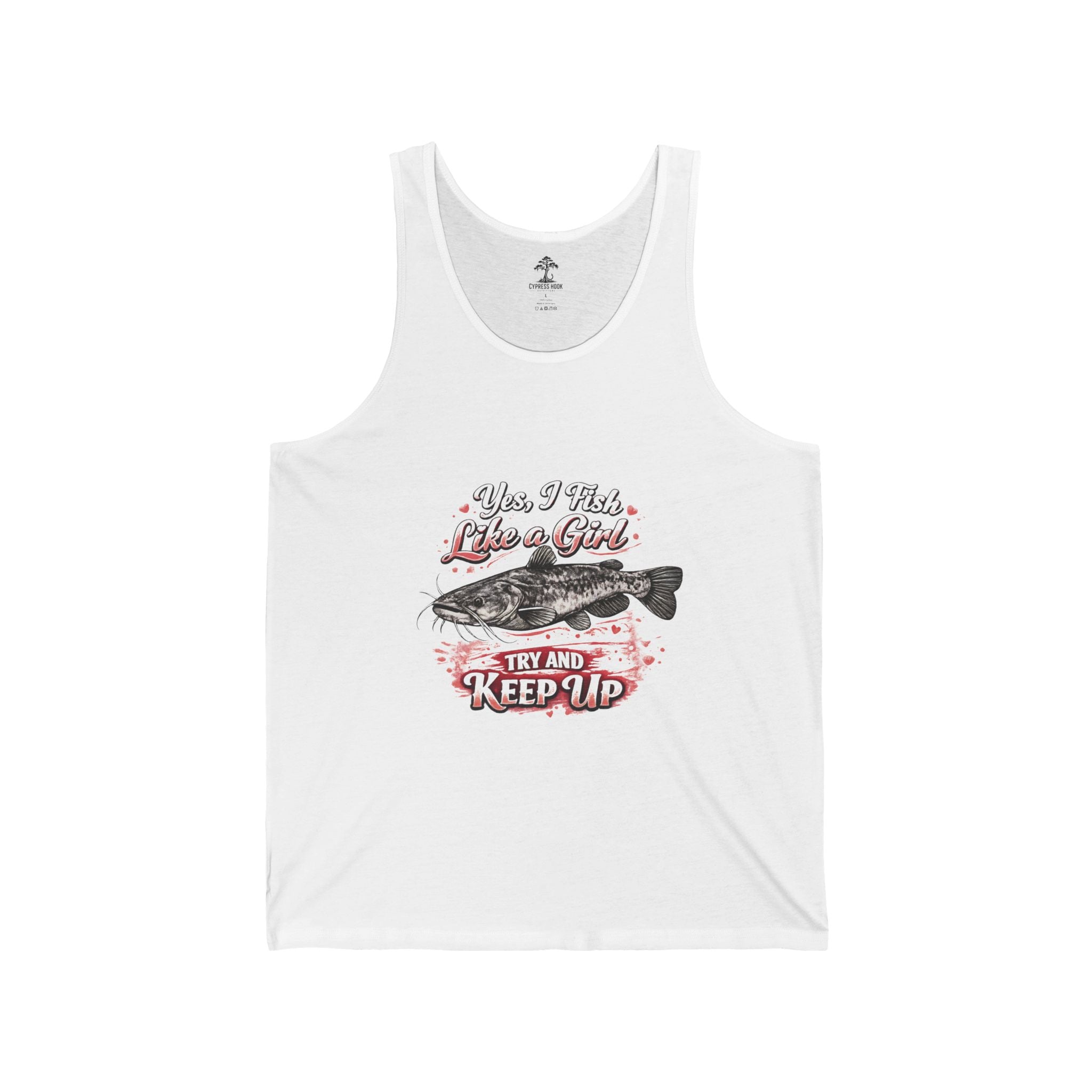 Fishing Tank Top – “Yes I Fish Like a Girl” Catch & Keep Graphic